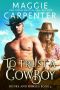 [Hunks and Horses 04] • To Trust A Cowboy